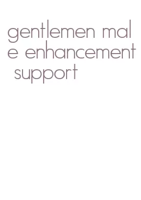gentlemen male enhancement support