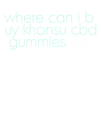 where can i buy khonsu cbd gummies