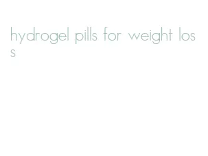 hydrogel pills for weight loss