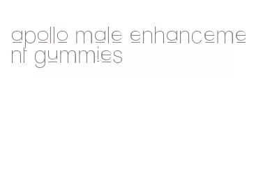 apollo male enhancement gummies