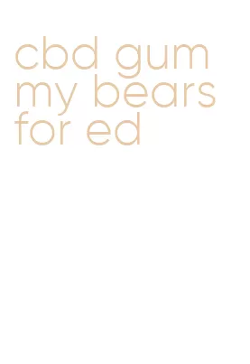 cbd gummy bears for ed
