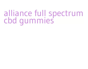 alliance full spectrum cbd gummies
