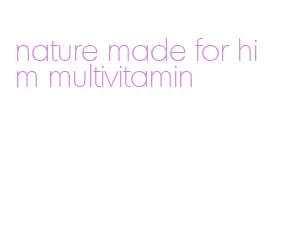 nature made for him multivitamin
