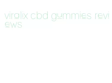 viralix cbd gummies reviews