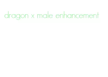 dragon x male enhancement