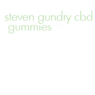steven gundry cbd gummies