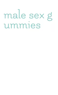 male sex gummies