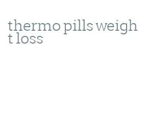 thermo pills weight loss