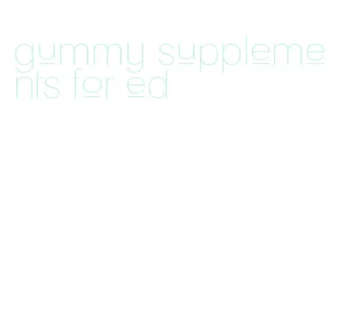 gummy supplements for ed