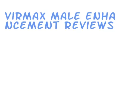 virmax male enhancement reviews