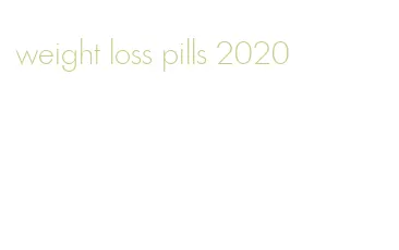 weight loss pills 2020