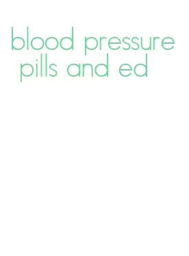 blood pressure pills and ed
