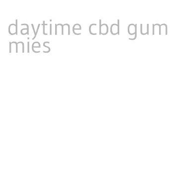daytime cbd gummies