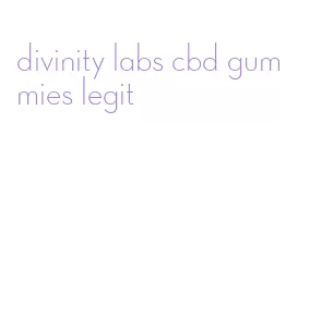 divinity labs cbd gummies legit
