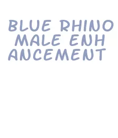 blue rhino male enhancement