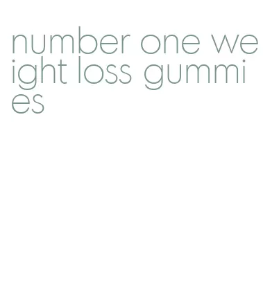 number one weight loss gummies