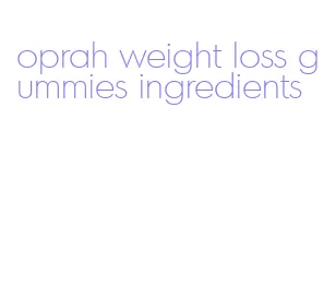 oprah weight loss gummies ingredients