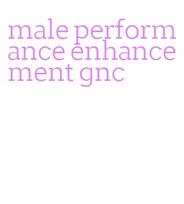 male performance enhancement gnc