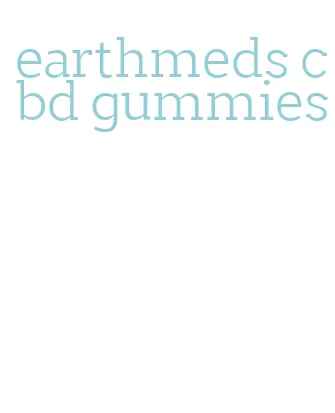 earthmeds cbd gummies