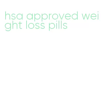 hsa approved weight loss pills