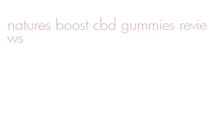 natures boost cbd gummies reviews