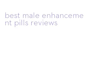 best male enhancement pills reviews