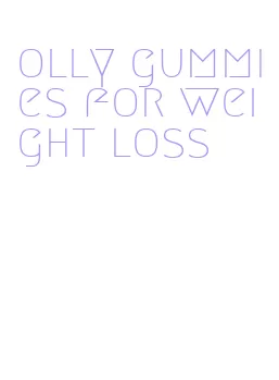 olly gummies for weight loss