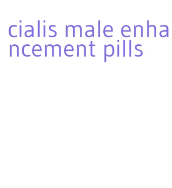 cialis male enhancement pills