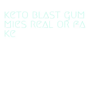 keto blast gummies real or fake