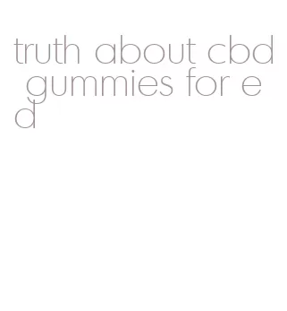 truth about cbd gummies for ed