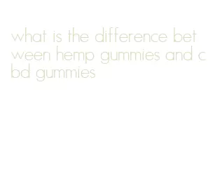 what is the difference between hemp gummies and cbd gummies