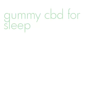 gummy cbd for sleep