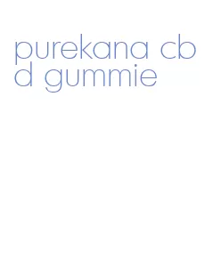 purekana cbd gummie
