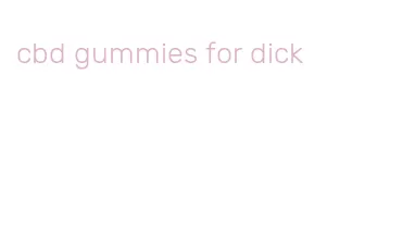 cbd gummies for dick