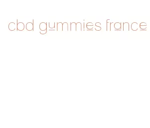 cbd gummies france