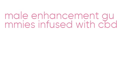 male enhancement gummies infused with cbd