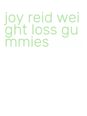 joy reid weight loss gummies