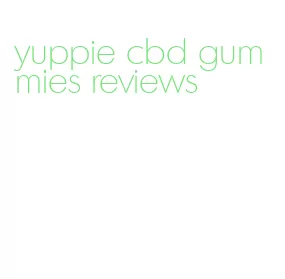 yuppie cbd gummies reviews