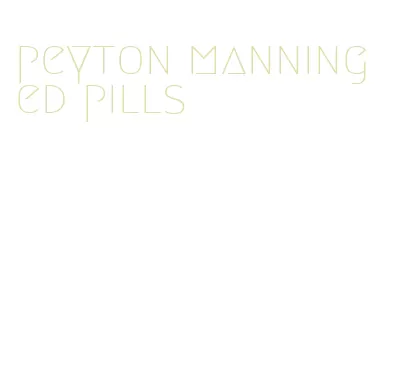 peyton manning ed pills