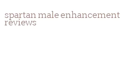 spartan male enhancement reviews