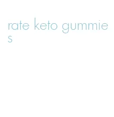 rate keto gummies