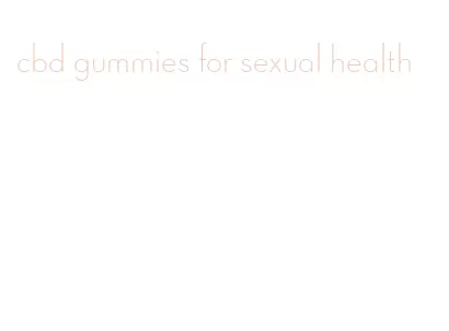 cbd gummies for sexual health