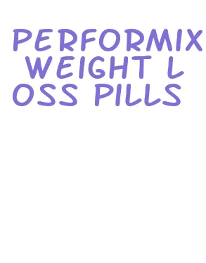 performix weight loss pills