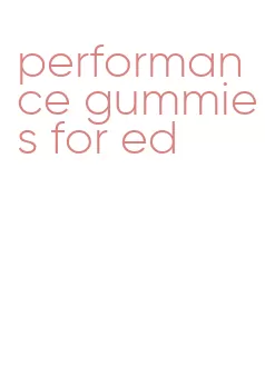 performance gummies for ed