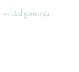 vv cbd gummies