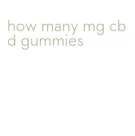 how many mg cbd gummies