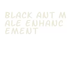 black ant male enhancement