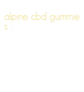 alpine cbd gummies