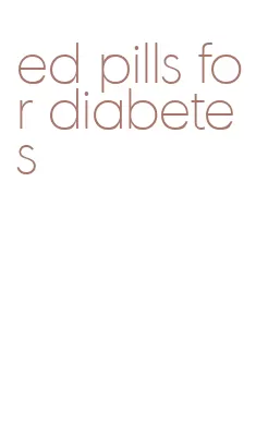 ed pills for diabetes
