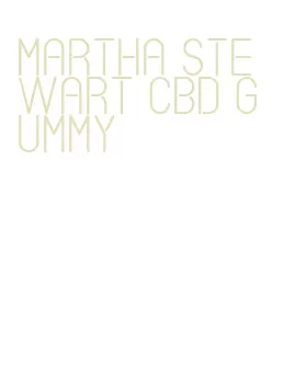 martha stewart cbd gummy